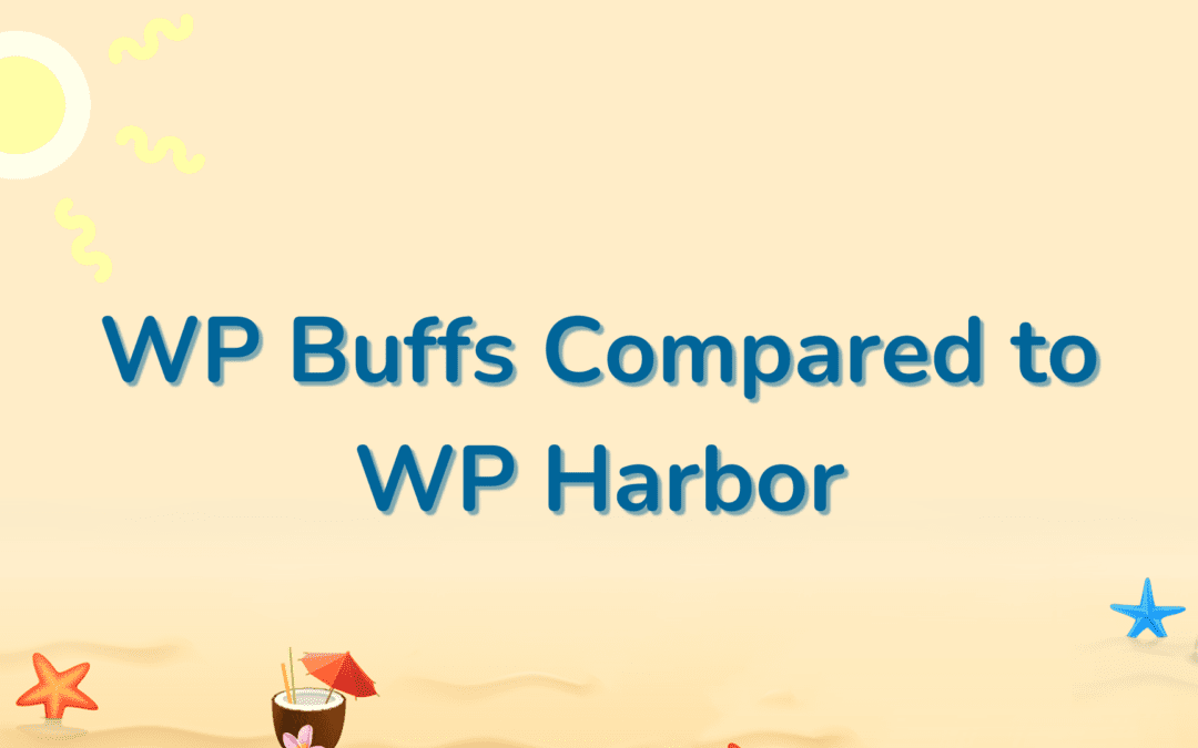 WP Buffs Compared to WP Harbor