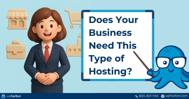 Business wordpress hosting explained by a WP Harbor business representative